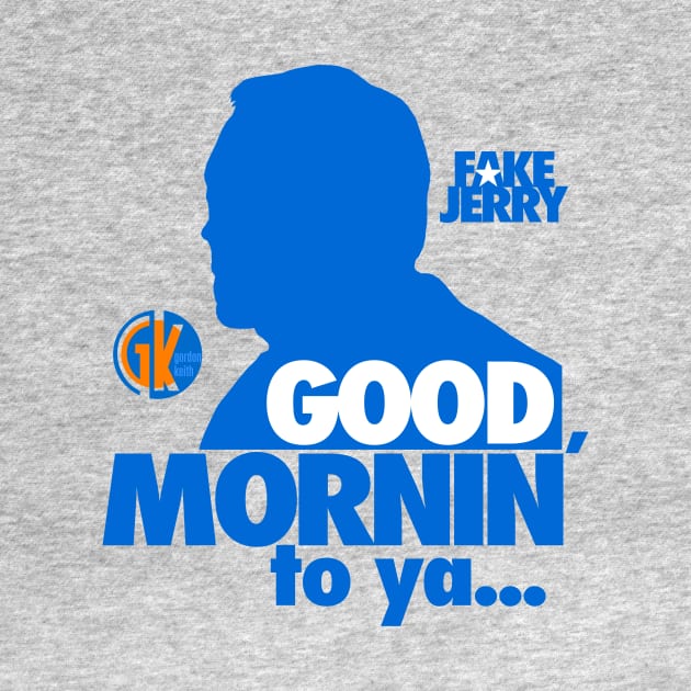 GK - Fake Jerry / Good Mornin' by GK Media